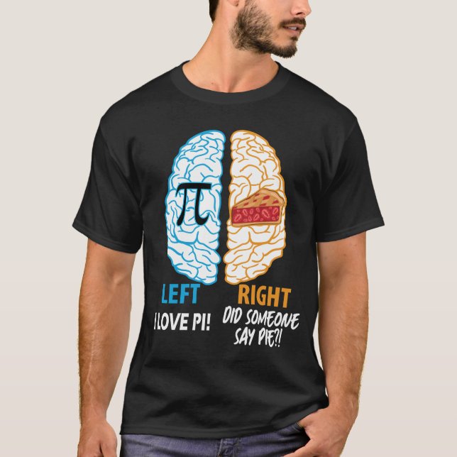 Verlassen Brain Right Brain Pi T-Shirt (Vorderseite)