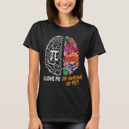 Verlassen Brain Right Brain Pi T-Shirt