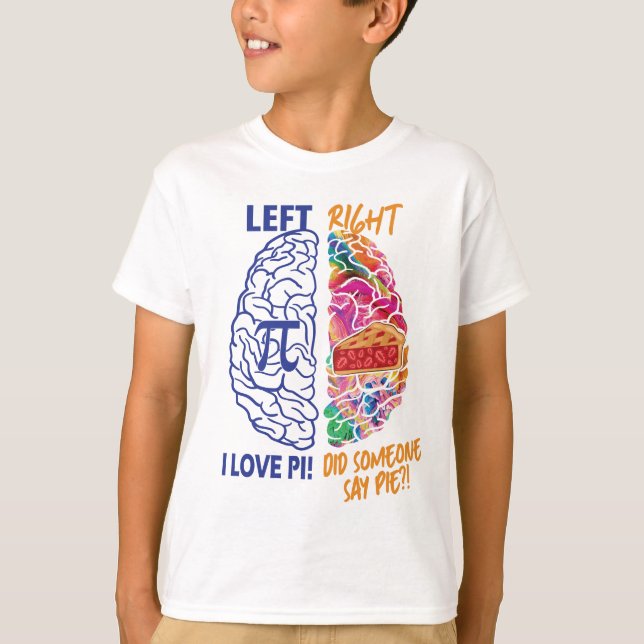 Verlassen Brain Right Brained Funny Pi T-Shirt (Vorderseite)