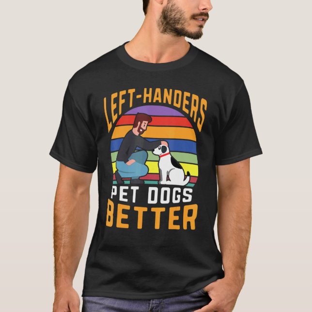 Verlassen Handers Haustiere Hunde Besser Retro Son T-Shirt (Vorderseite)