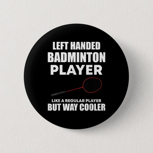 Verlassen Handheld Badminton Player Funny Sprichwo Button (Vorderseite)