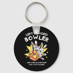Verlassen Handläufer wie ein regelmäßiger Bowler Schlüsselanhänger