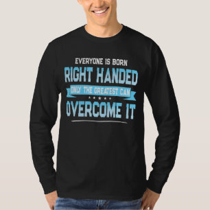 Verlassen Handleute Sprichwort Verlassen Hand T-Shirt