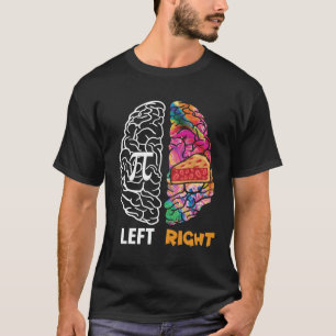 Verlassen Hirn, rechte Gehirnhälfte Pi 8 T-Shirt
