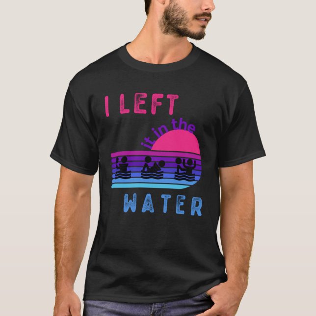 Verlassen in der Wassertaufe Kleidung für getauft T-Shirt (Vorderseite)
