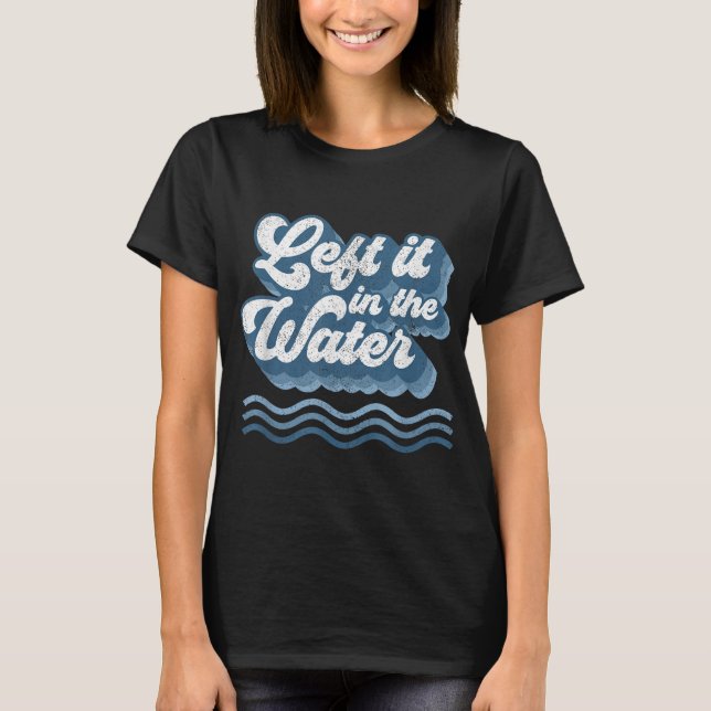 Verlassen in Wasser Retro Christliche Taufe Bapti T-Shirt (Vorderseite)