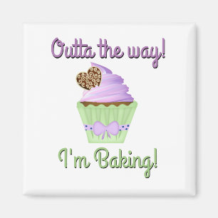 Verlassen Sie den Weg! Ich backe! Magnet