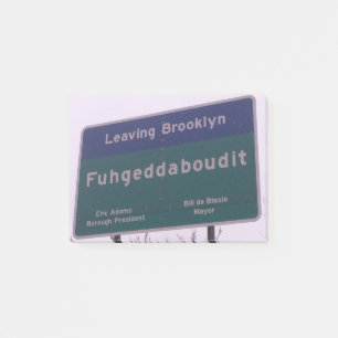Verlassen von Brooklyn New York Fuhgeddaboudit Post-it Klebezettel
