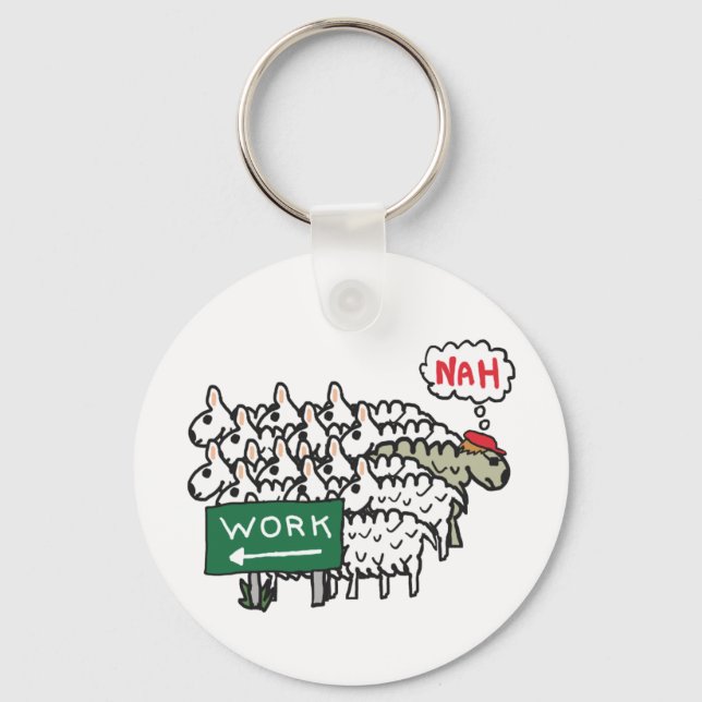 Verlassend Arbeit Schlüsselanhänger (Vorderseite)