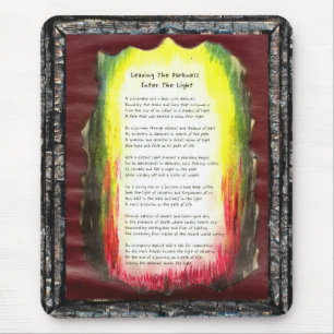Verlassend Dunkelheit, geben Sie das Licht ein Mousepad