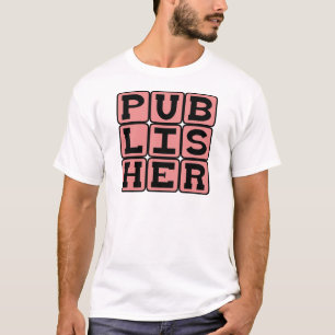 Verleger, Buchhersteller T-Shirt