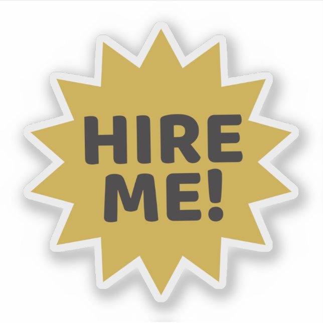 Verleih mich! Anstellung oder kleine Unternehmen Aufkleber (Vorderseite)