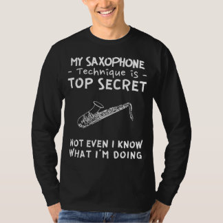 Verleihe dem Geheimnis meines streng geheimen Saxo T-Shirt