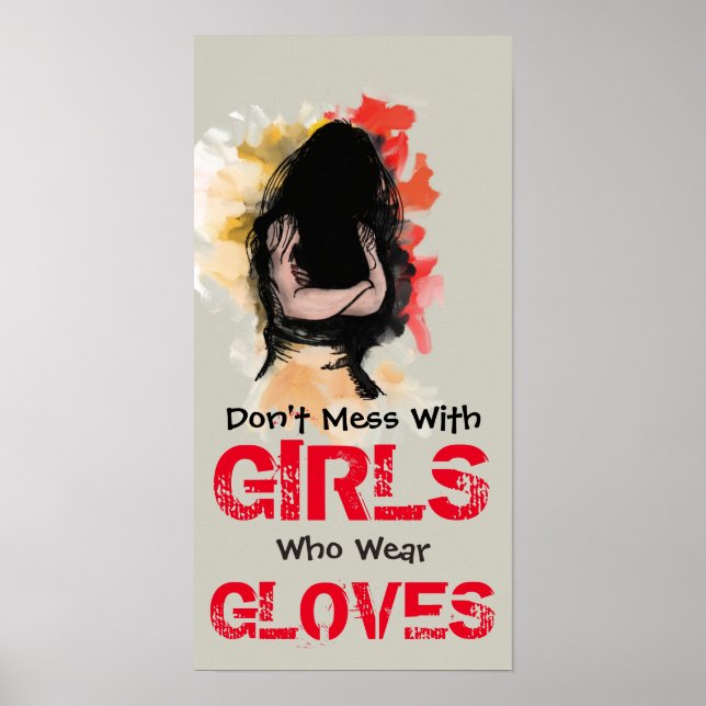 Verleumde dich nicht mit Mädchen, die Handschuhe t Poster (Vorne)