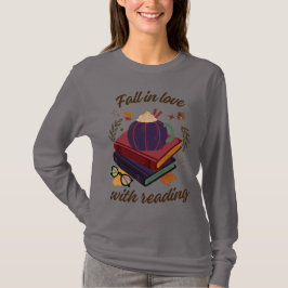 Verlieb dich in das Lesen - Kürbis - Herbstlaub T-Shirt