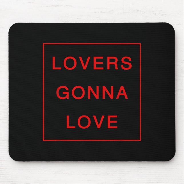 Verliebte werden lieben _ Valentinstage  Mousepad (Vorne)