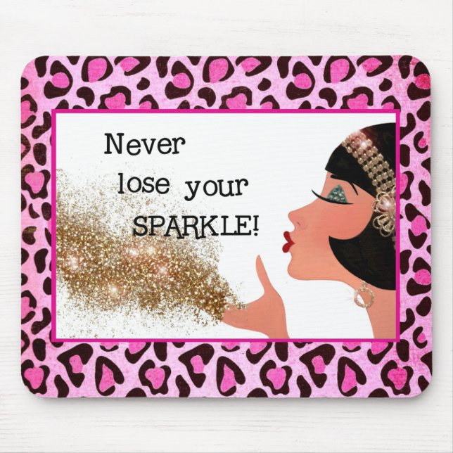 "Verliere nie deinen SPARKLE!" Mousepad (Vorne)