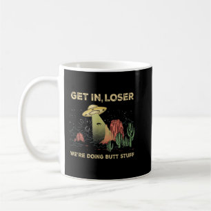 Verlieren Sie, dass wir Hintern machen, Alien ufo Kaffeetasse