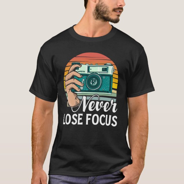 Verlieren Sie Fotograf Fotografie nie T-Shirt (Vorderseite)