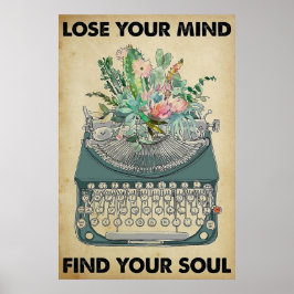 Verlieren Sie Ihren Geist Finden Sie Ihr Soul Post Poster