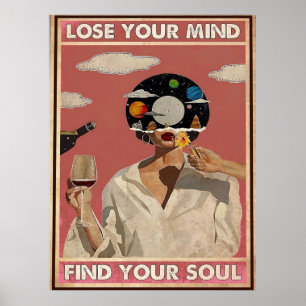 Verlieren Sie Ihren Geist Finden Sie Ihr Soul Poster