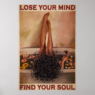 Verlieren Sie Ihren Geist Finden Sie Ihr Soul Poster