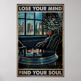 Verlieren Sie Ihren Geist Finden Sie Ihr Soul Poster