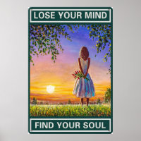 Verlieren Sie Ihren Geist finden Sie Ihr Soul