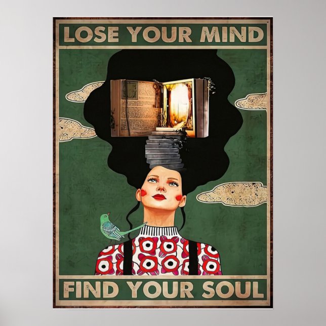 Verlieren Sie Ihren Geist Finden Sie Ihr Soul Vint Poster (Vorne)