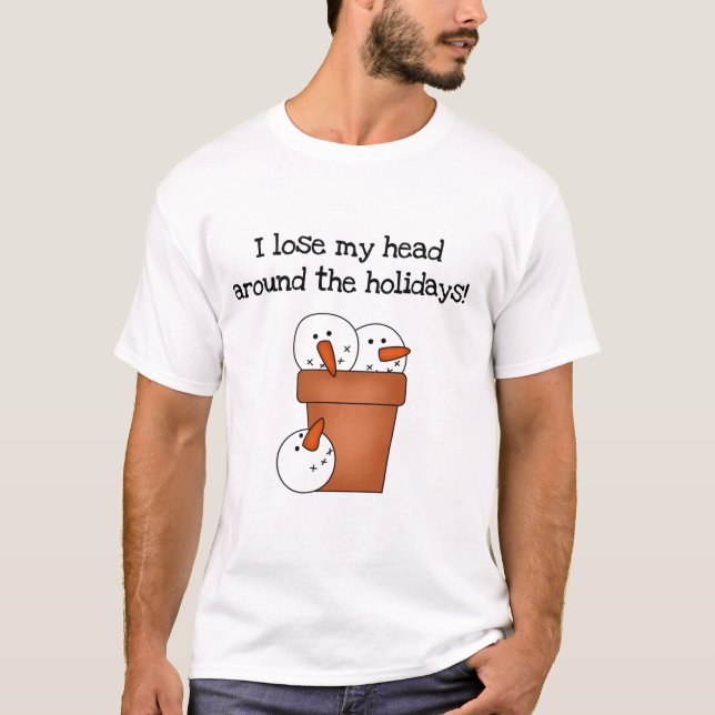 Verlieren Sie meine Holiday Tshirts und Geschenke (Vorderseite)