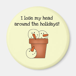 Verlieren Sie meine Holiday Tshirts und Geschenke Magnet