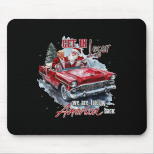 Verlieren wir uns, wir nehmen Amerika zurück mit T Mousepad