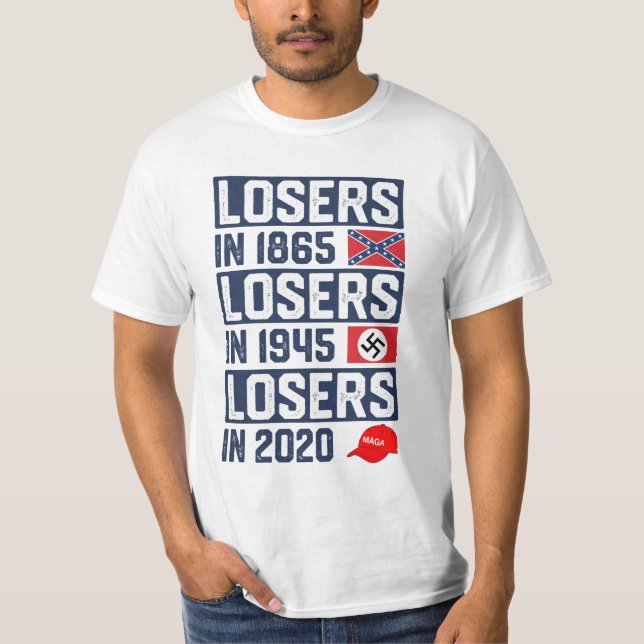 Verlierer in 1865 Verlierer in 1945 Verlierer in 2 T-Shirt (Vorderseite)