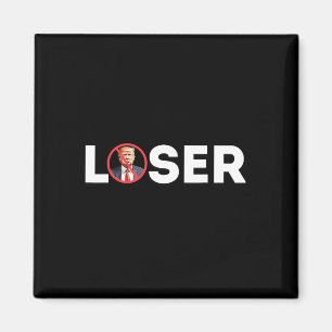 Verlierer Lustig Anti-Trump 2024 Verlierer Nicht W Magnet