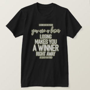 Verlierer-Sieger-motivierend Zitat-Typografie T-Shirt