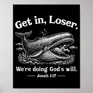 Verlierer, wir tun Gottes Willen, christliche Bibe Poster