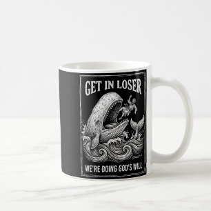 Verlierer, wir tun Gottes Willen lustiger christli Kaffeetasse