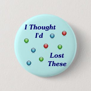 Verlor meine Marmore Button