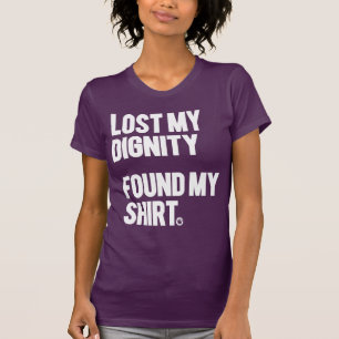 Verlor meine Würde fand mein Shirt - frische Fade