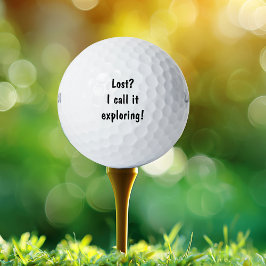 Verloren? Ich nenne es Erforschen, Funny Joke Golfball
