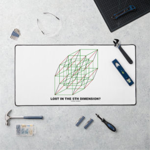Verloren in der fünften Dimension? (Geometrie-Würf Schreibtischunterlage