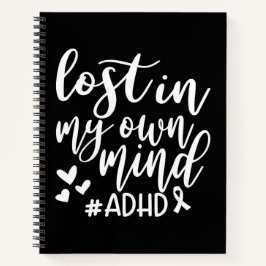 Verloren in meinem eigenen Kopf ADHD Notizbuch & T