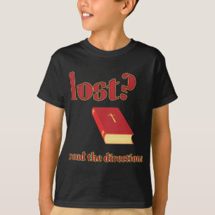 Verloren? Lesen Sie die Bibel für die Richtungen T-Shirt