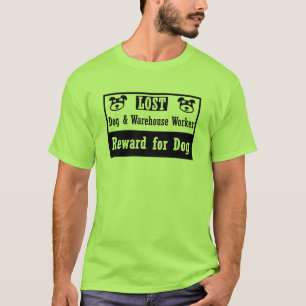 Verlorene Hundelager-Arbeitskraft T-Shirt