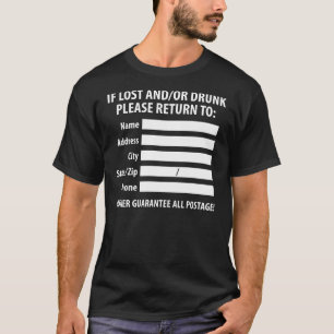 Verlorener/betrunkener Rückholaufkleber T-Shirt