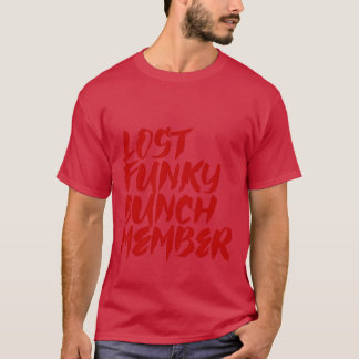 Verlorenes Funky Bunch Mitglied Mädchen T-Shirt