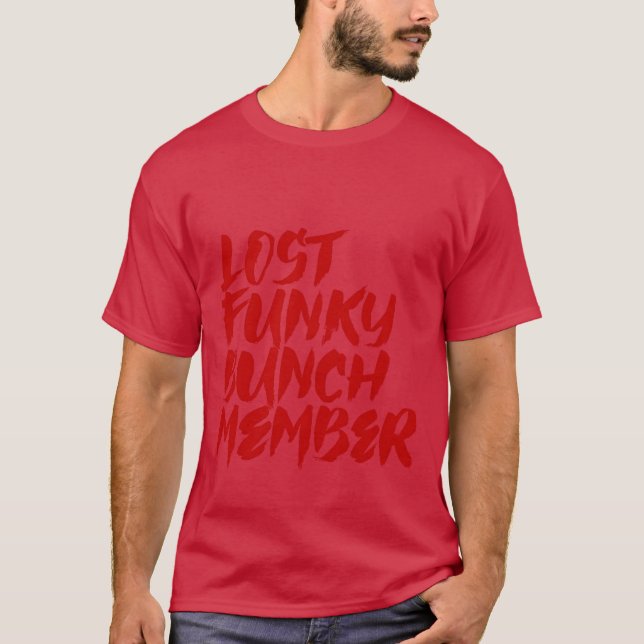 Verlorenes Funky Bunch Mitglied Mädchen T-Shirt (Vorderseite)