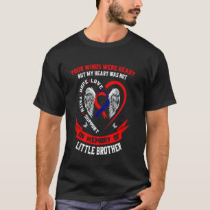 Verlust des kleinen Bruders CHD-Bewusstseinsproduk T-Shirt