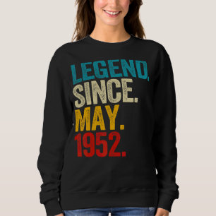 Vermächtnis seit Mai 1952 70 Jahre alt 70. Geburts Sweatshirt