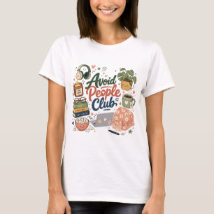 Vermeide Menschen Club Cozy Introvert Vibes T-Shirt